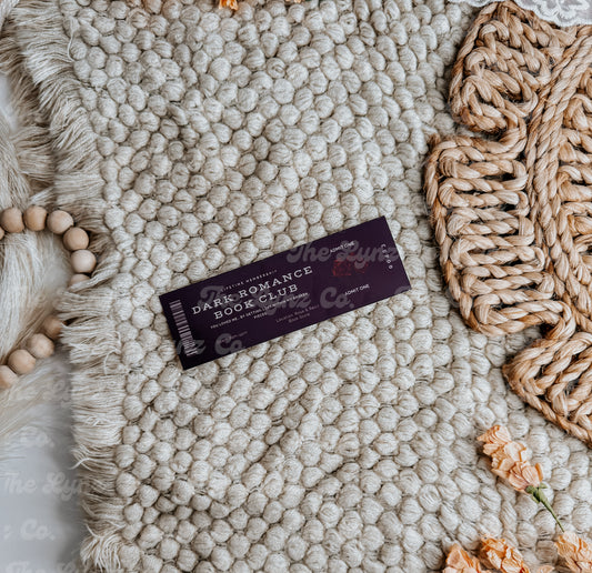 🥀 RTS Dark Romance Book Club Bookmark – Ticket Edition for Dangerously Addictive Reads Multiple Colors